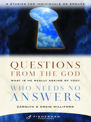 cover image of Questions from the God Who Needs No Answers